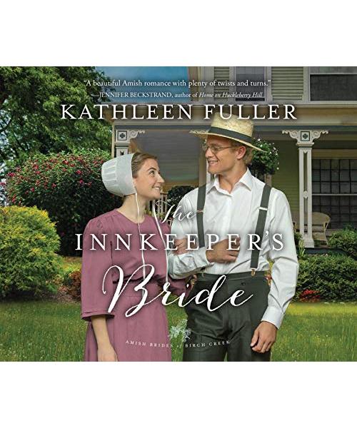 The Innkeeper's Bride (Amish Brides of Birch Creek)