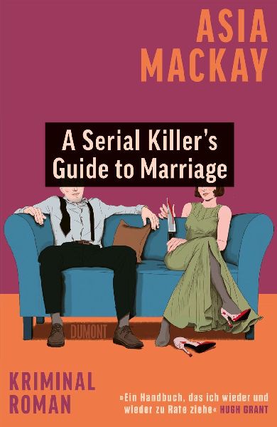 A Serial Killer's Guide to Marriage