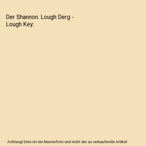 Der Shannon. Lough Derg - Lough Key