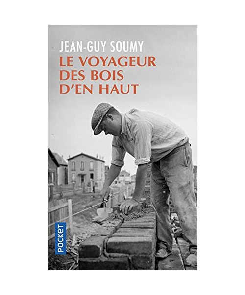 Le Voyageur des bois d'en haut