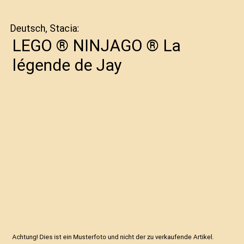 LEGO ® NINJAGO ® La légende de Jay