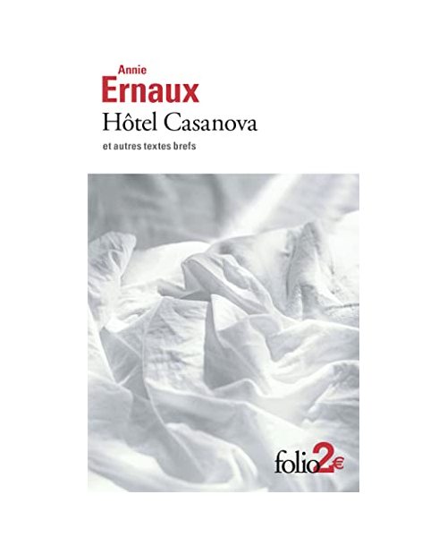 Hotel Casanova et autres textes brefs