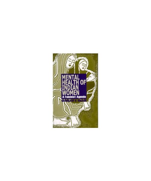 Mental Health of Indian Women: A Feminist Agenda