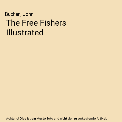 The Free Fishers Illustrated