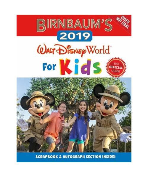 Birnbaum's 2019 Walt Disney World For Kids