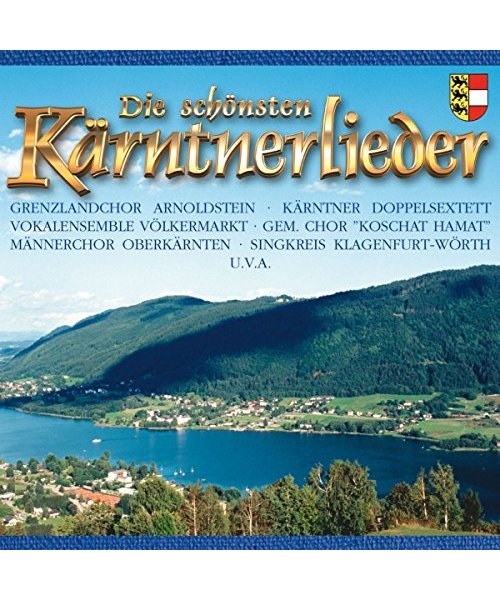 Die 44 Schönsten Kärntnerlieder