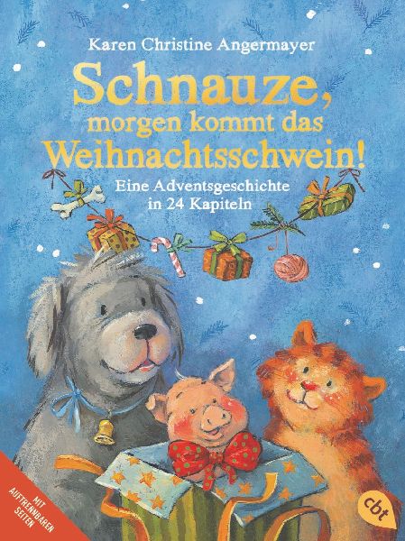 Schnauze, morgen kommt das Weihnachtsschwein!