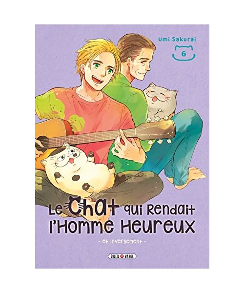 Le Chat qui Rendait l'Homme Heureux - Et Inversement T06