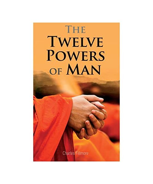 The Twelve Powers of Man