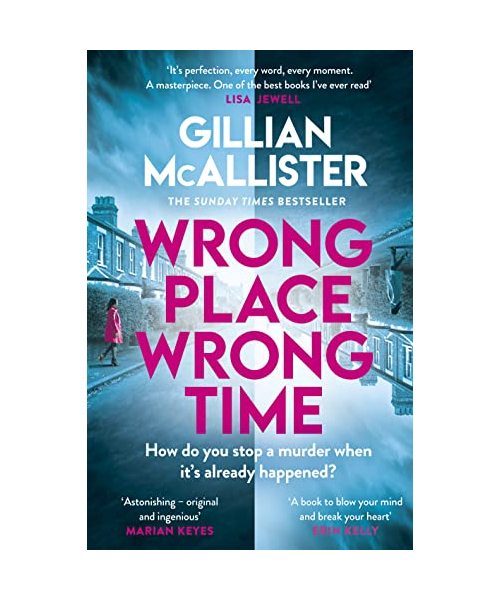 Wrong Place Wrong Time