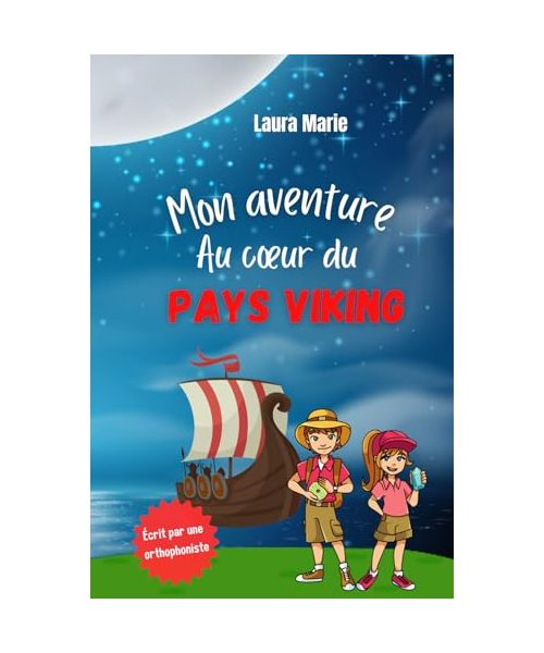 Mon aventure : Au coeur du pays viking