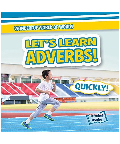 Let's Learn Adverbs!