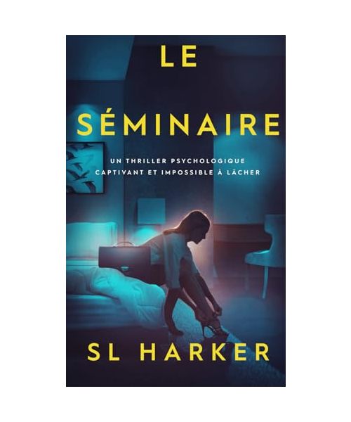 Le séminaire