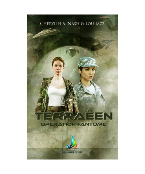 Terraëen : Opération Fantôme ~ Tome 3 | Roman lesbien