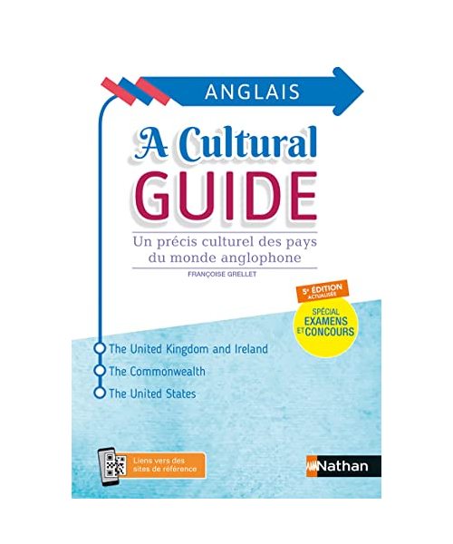 A Cultural Guide - Anglais - Un précis culturel des pays du monde anglophone - 5ème édition - 2023