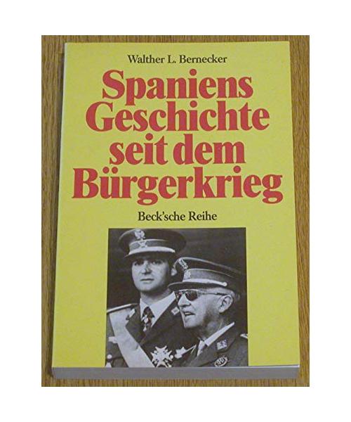 Spaniens Geschichte seit dem Bürgerkrieg