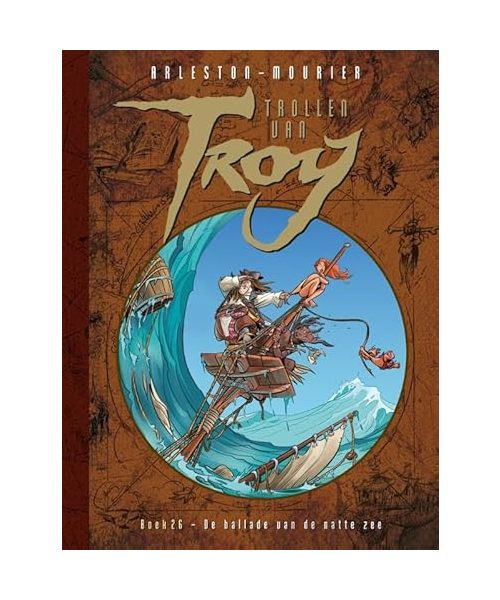 Trollen van Troy HC 26 De ballade van de natte zee (Trollen van Troy, 26)