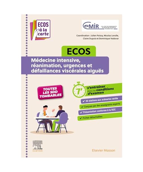 ECOS Médecine intensive, réanimation, urgences et défaillances viscérales aiguës: ECOS à la carte