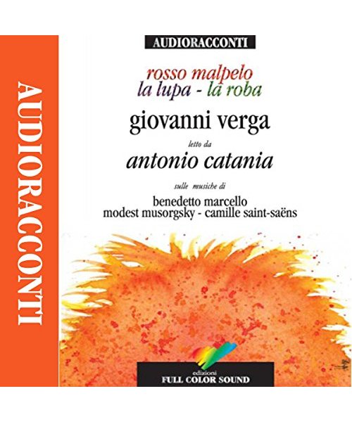 Rosso Malpelo-La lupa-La roba. Con audiolibro. CD Audio