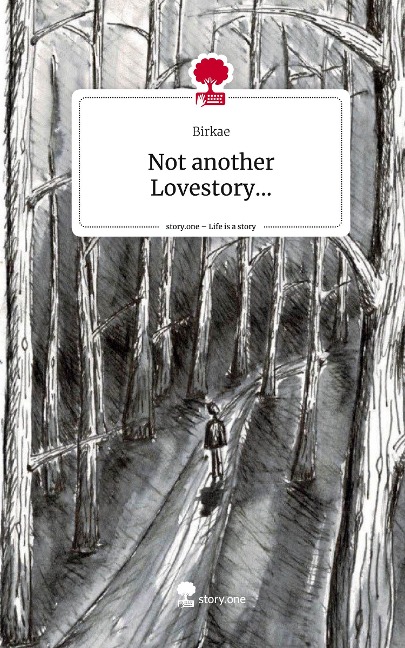 Not another Lovestory.... Life is a Story - story.one