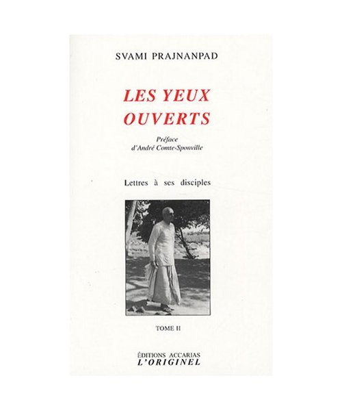 Les eux ouverts (tome 2): lettres à ses disciples tome 2
