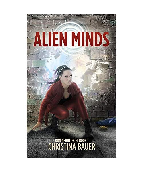 Alien Minds: Book 1 of the Dimension Drift Series