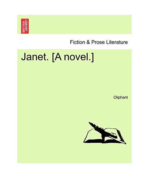 Janet. [A novel.] Vol. I