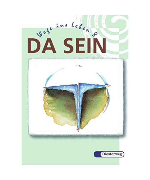 Da Sein. Wege ins Leben. 8. Schuljahr