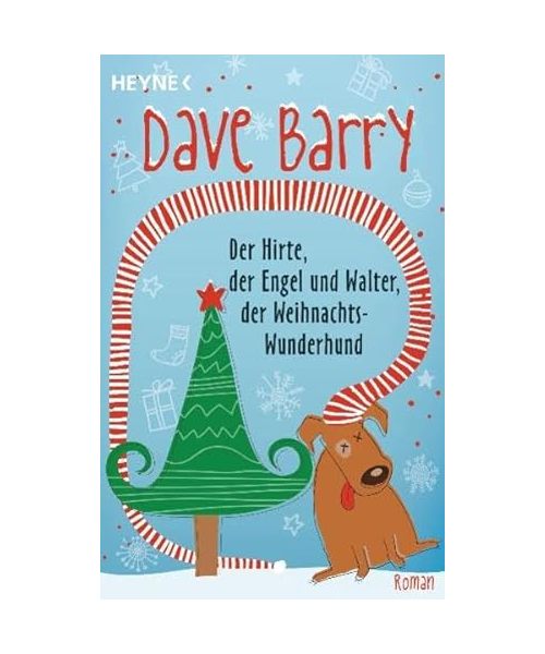 Der Hirte, der Engel und Walter, der Weihnachts-Wunderhund