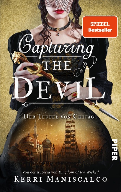 Capturing the Devil (Die grausamen Fälle der Audrey Rose 4): Der Teufel von Chicago | Historischer Thriller: Auf der Spur des berüchtigten Serienkillers H. H. Holmes