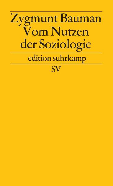 Vom Nutzen der Soziologie
