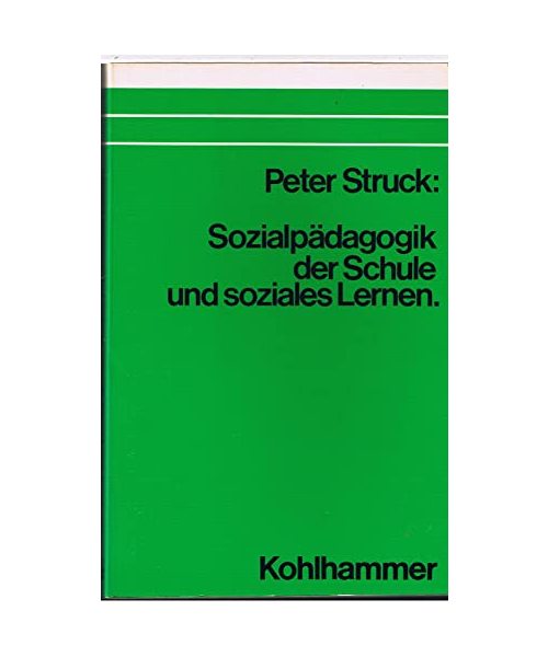 Sozialpädagogik der Schule und soziales Lernen