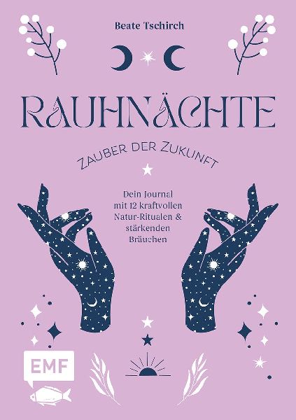 Rauhnächte - Zauber der Zukunft
