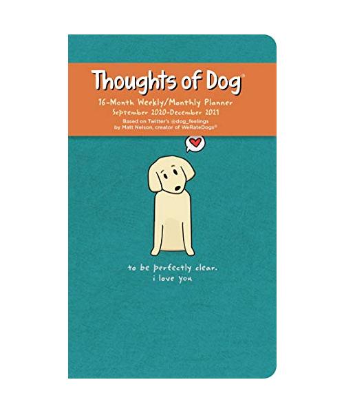 Thoughts of Dog 16-Month 2020-2021 Weekly/Monthly Planner Calendar