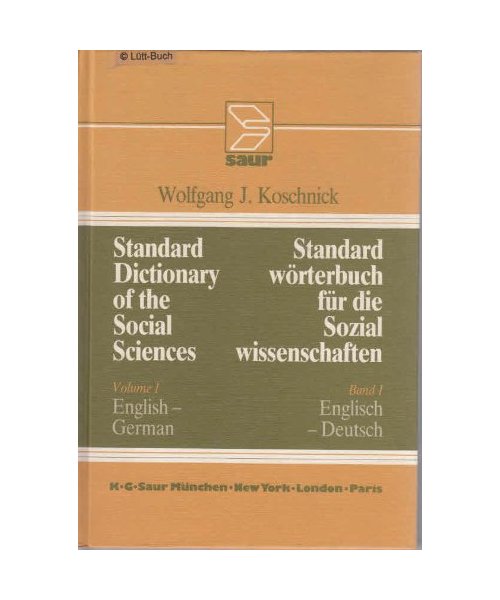 Standard Dictionary of the Social Sciences / Standard-Wörterbuch für die Sozialwissenschaften, Vol. 1: English-German / Englisch-Deutsch