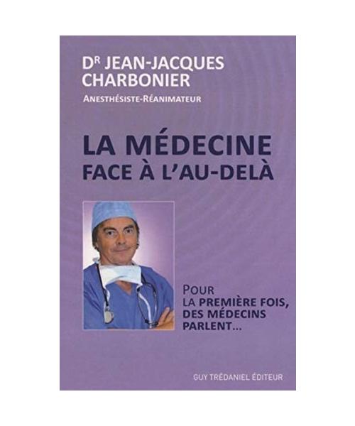 La médecine face à l'au-delà