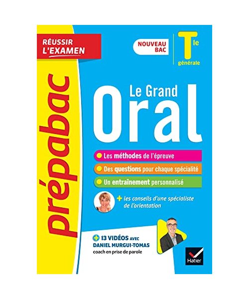 Prépabac Le Grand Oral Tle générale - Bac 2023: nouveau bac