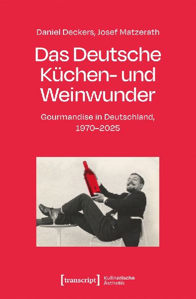 Das Deutsche Küchen- und Weinwunder
