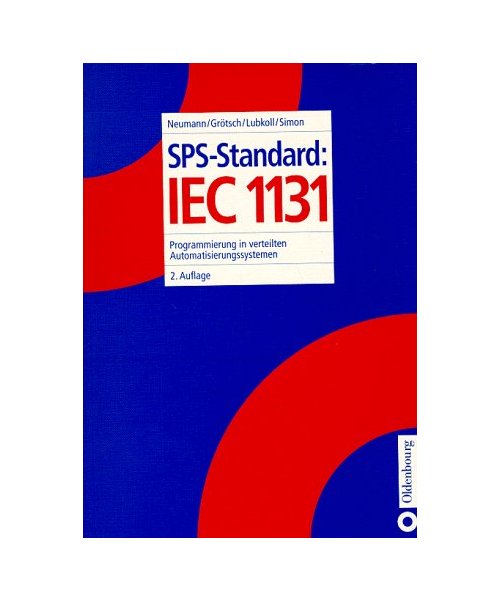 SPS-Standard: IEC 1131: Programmierung in verteilten Automatisierungssystemen