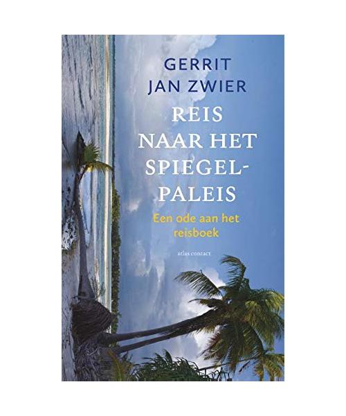 Reis naar het spiegelpaleis: een ode aan het reisboek