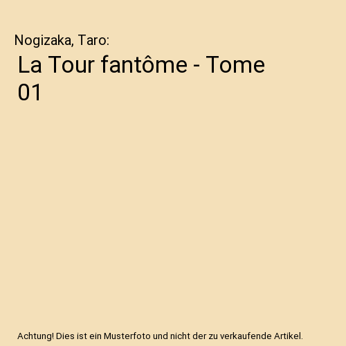 La Tour fantôme - Tome 01
