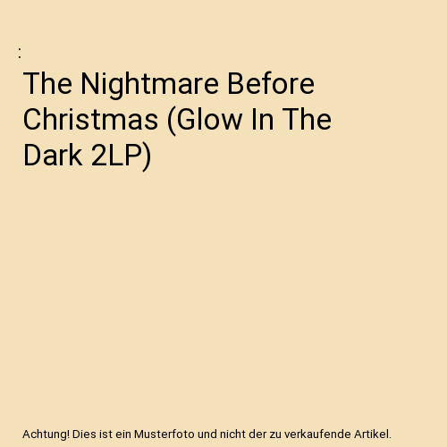The Nightmare Before Christmas (Glow In The Dark 2LP)