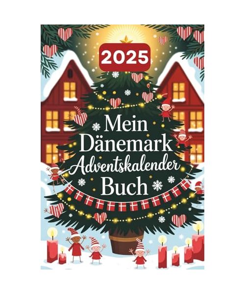 Mein Dänemark Adventskalender Buch