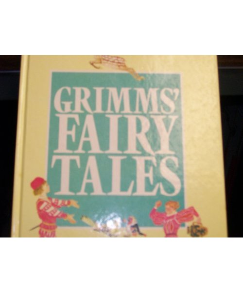 Grimms' Fairy Tales
