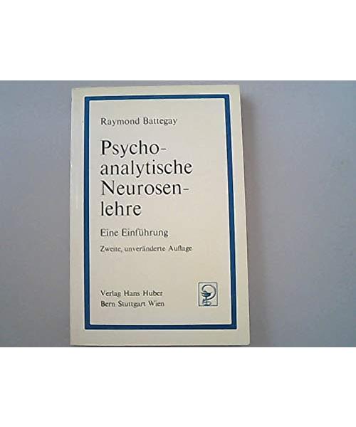Psychoanalytische Neurosenlehre: Eine Einführung