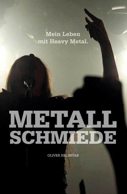METALLSCHMIEDE: Mein Leben mit Heavy Metal