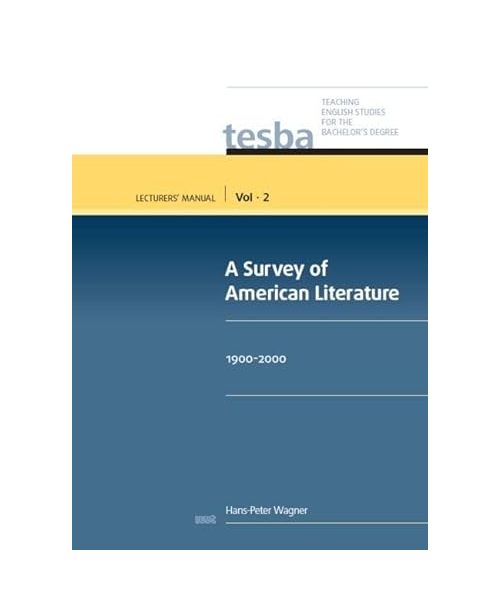 A Survey of American Literature (Vol. 2, Lecturers' Manual)