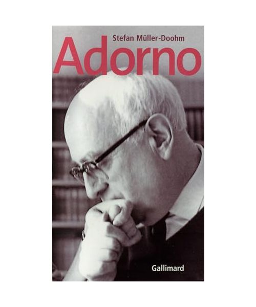 Adorno: Une biographie