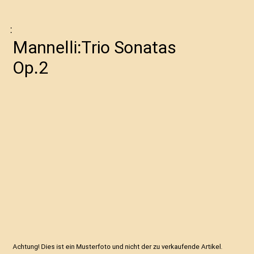 Mannelli:Trio Sonatas Op.2