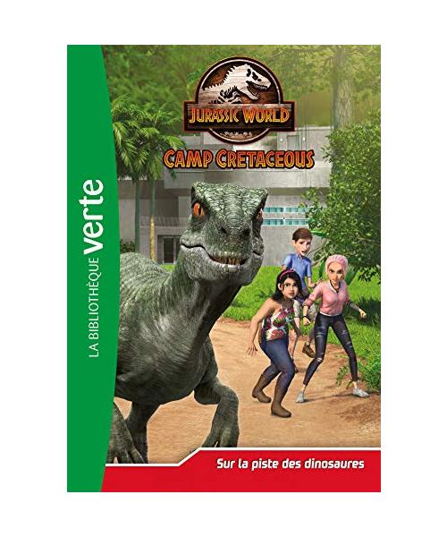 Jurassic World, la colo du crétacé 03 - Sur la piste des dinosaures